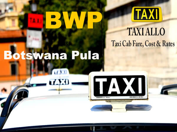 Taxi cab price in Kgatleng, Botswana